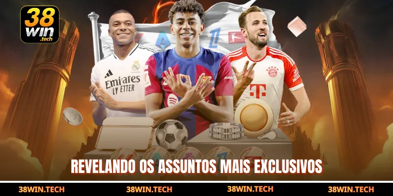 Revelando os assuntos mais exclusivos