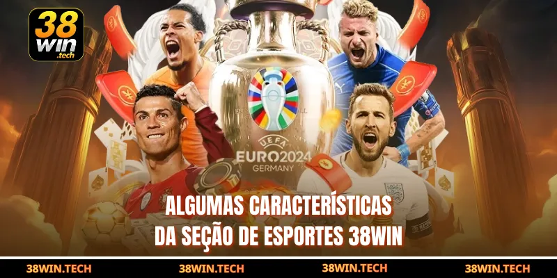 Algumas características da seção de esportes 38win