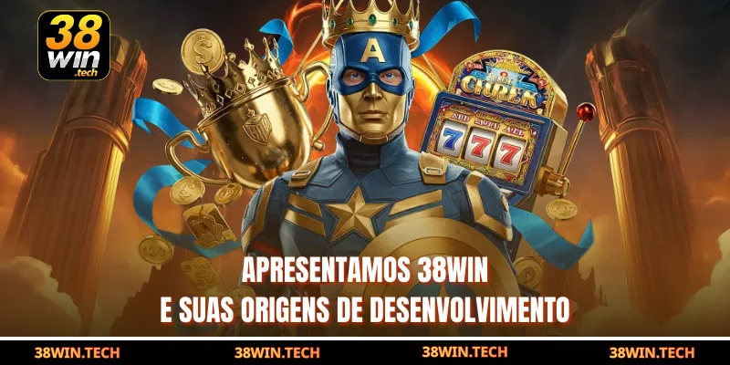 Apresentamos 38win e suas origens de desenvolvimento